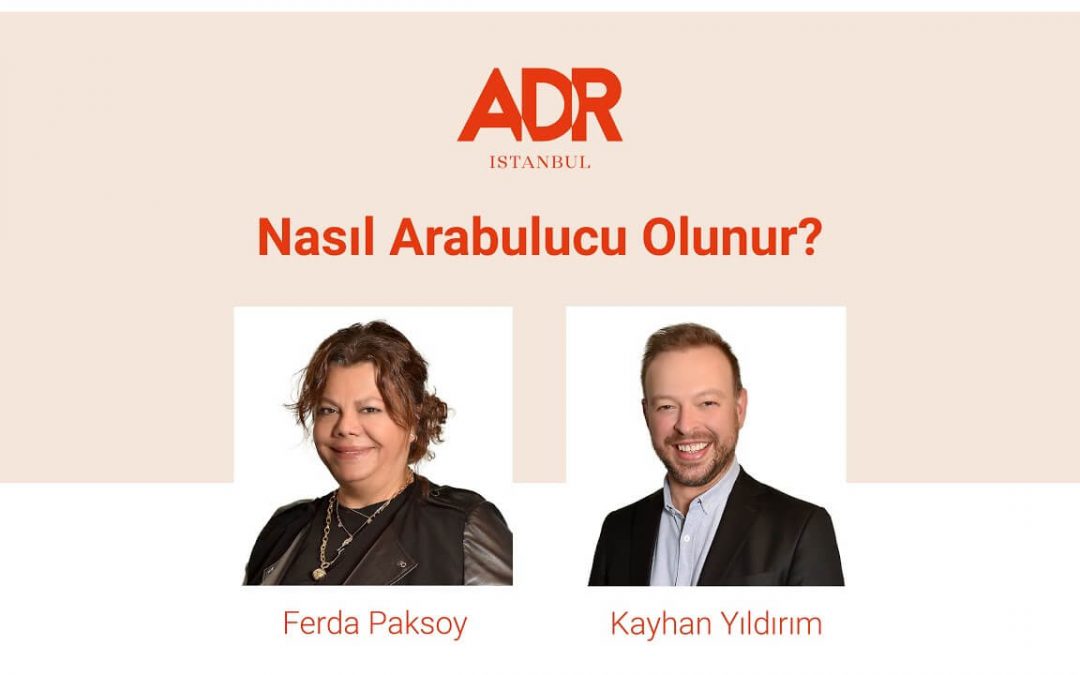 Nasıl Arabulucu Olunur?